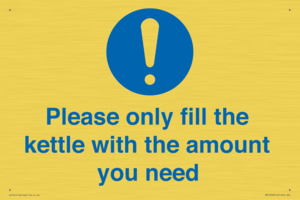 Please only fill the kettle with the amount you need